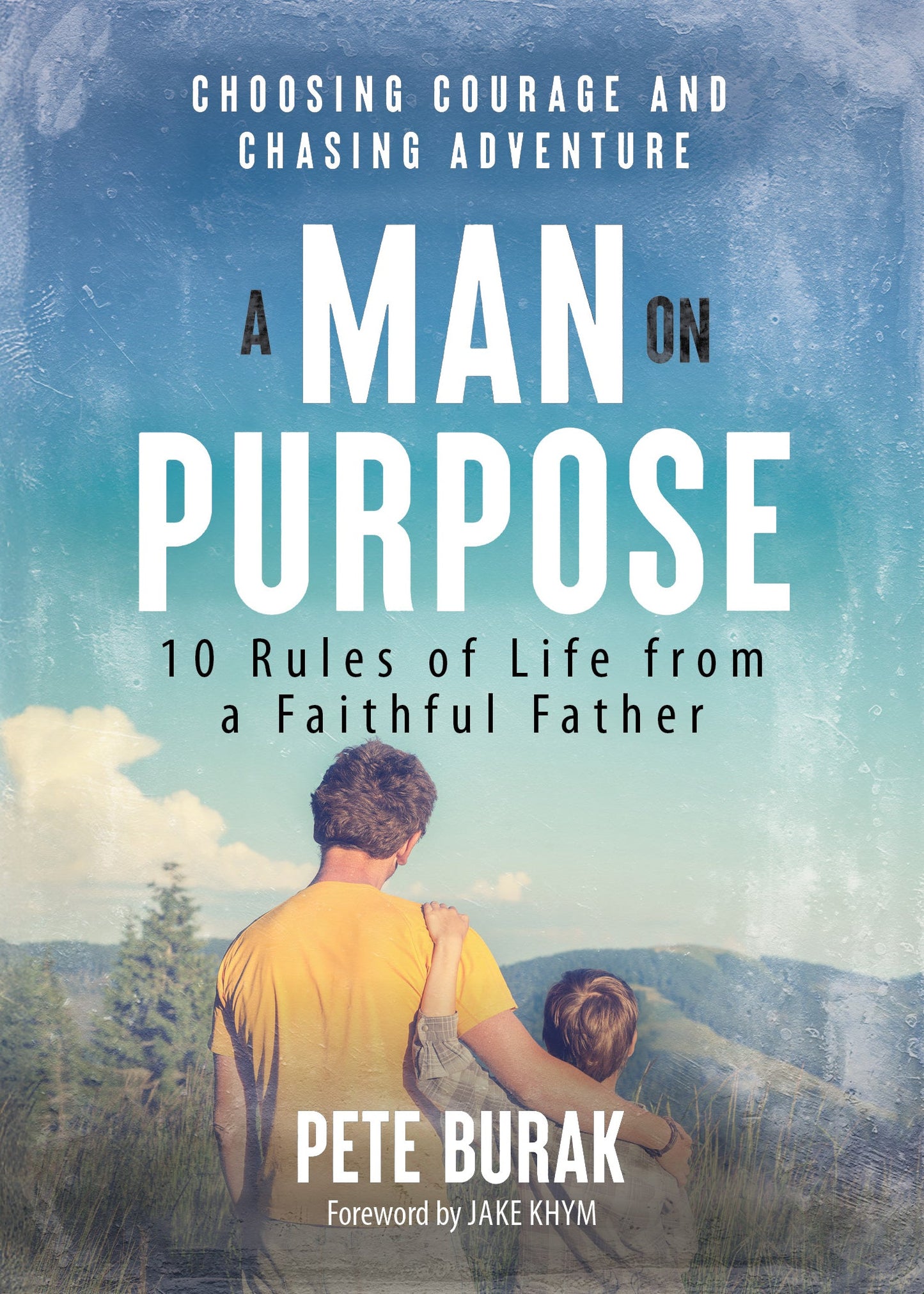 A Man on Purpose