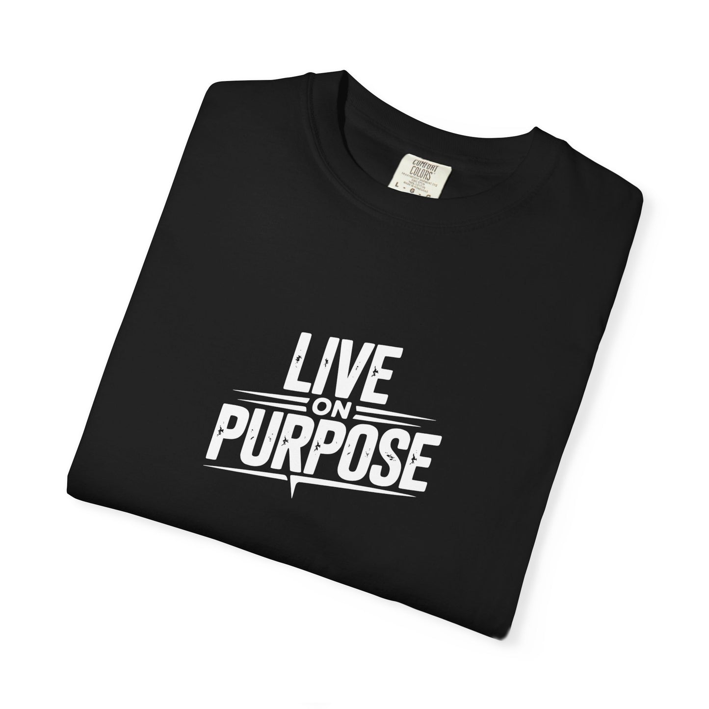 Live on Purpose T-Shirt